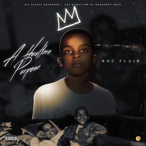 a Hustler's Purpose (Explicit)