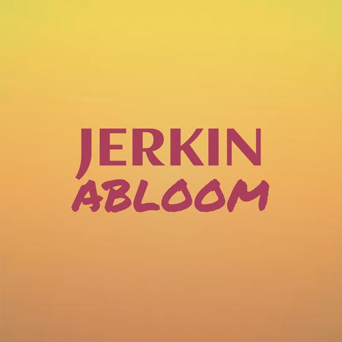 Jerkin Abloom