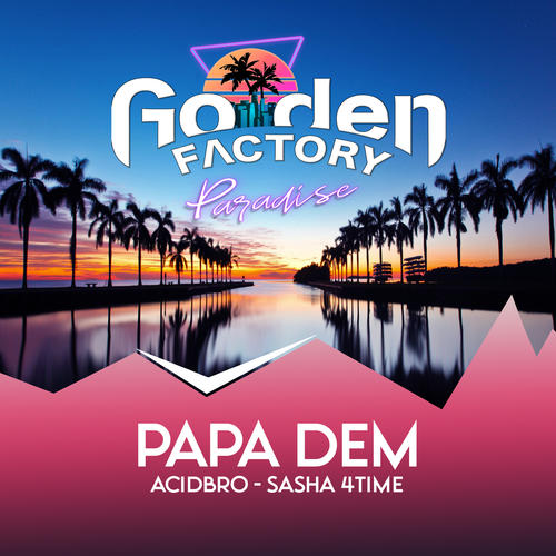 Papa Dem (Extended Mix)