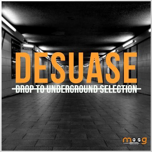 Desuase drop to underground selection