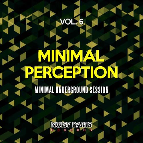 Minimal Perception, Vol. 6 (Minimal Underground Session)