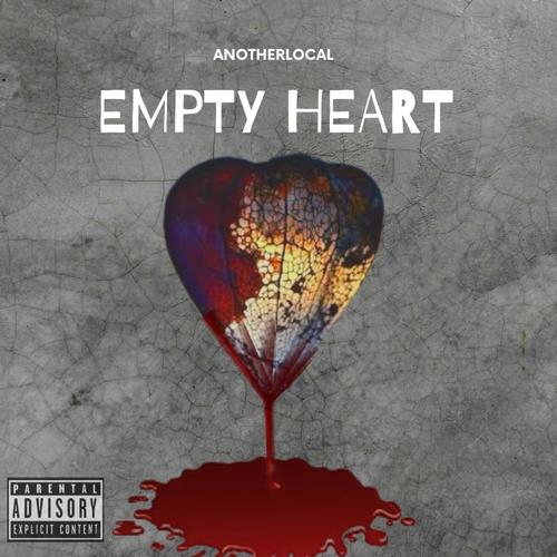 Empty Heart (Explicit)