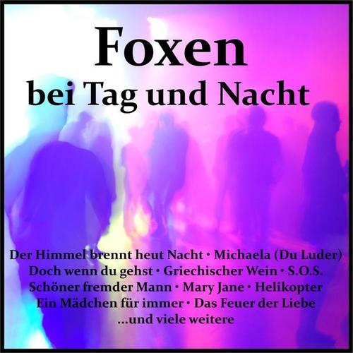 Foxen bei Tag und Nacht