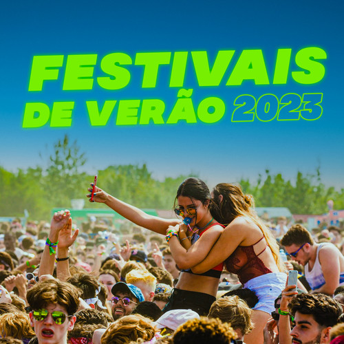 Festivais de Verão 2023 (Explicit)