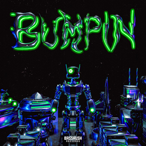 BUMPIN (with BLVK JVCK) [Explicit]