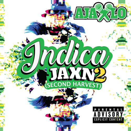 Indica Jaxn 2 (Second Harvest) [Explicit]