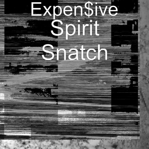 Spirit Snatch (Explicit)