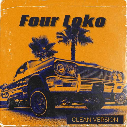 Four Loko (feat. TheKwote & $ully) [Radio Edit]