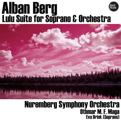 Alban Berg: Lulu Suite for Soprano & Orchestra