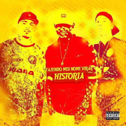 Fazendo Meu Nome Virar Historia (feat. Mc Mininin & DJ TH DO PRIMEIRO) [Explicit]