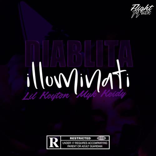 Diablita Illuminati (feat. Myk Keidy) [Explicit]