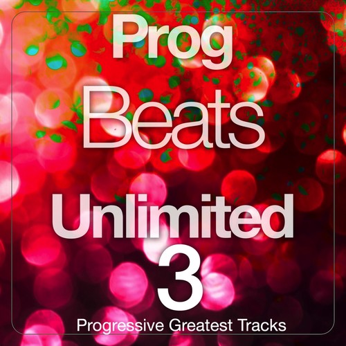 Prog Beats Unlimited, Vol. 3