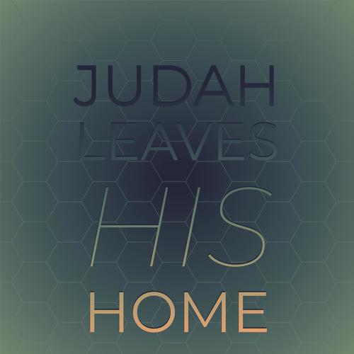 Judah Leaves His Home