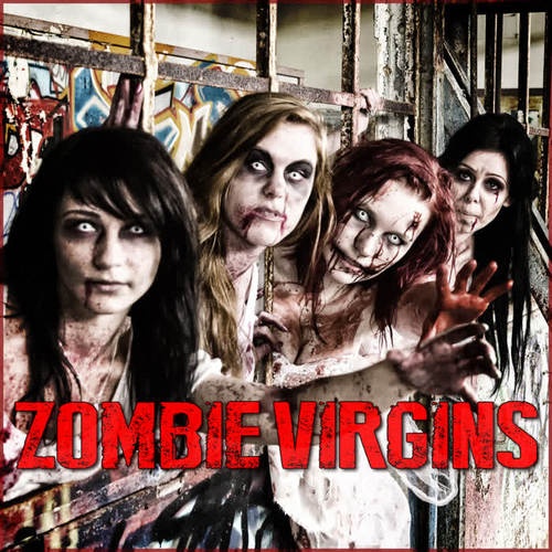 Zombie Virgins (Explicit)