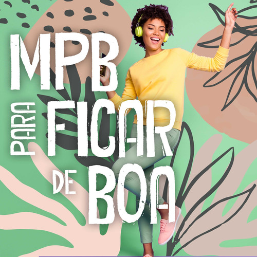MPB Para Ficar de Boa