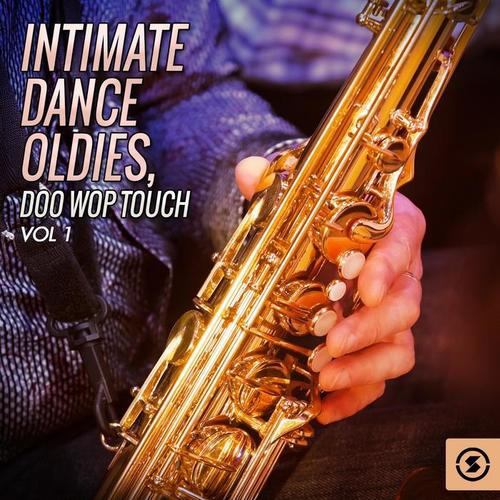 Intimate Dance Oldies: Doo Wop Touch, Vol. 4