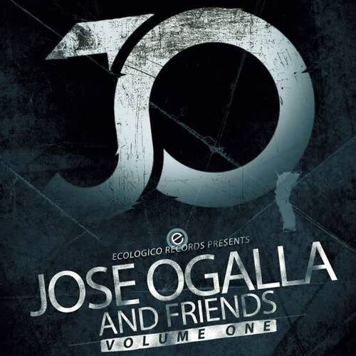 Jose Ogalla & Friends, Vol. 1