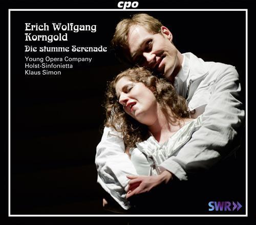 KORNGOLD, E.W.: Stumme Serenade (Die) [Simon]