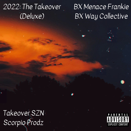 2022: The Takeover (Deluxe) [Explicit]