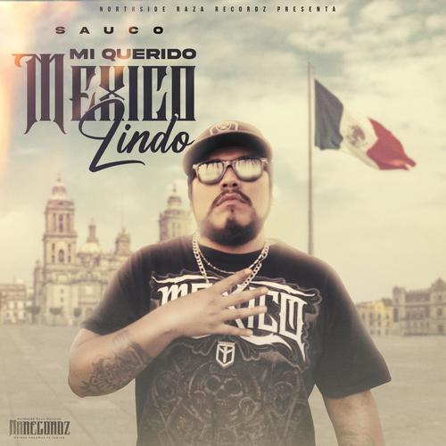 Mi Querido Mexico Lindo (Explicit)