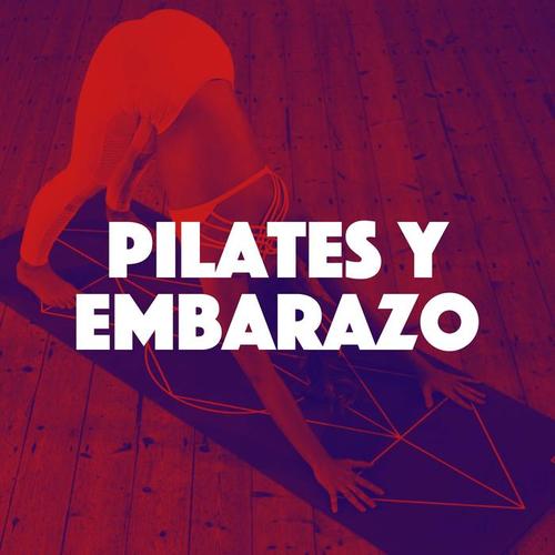 Pilates y Embarazo - Cd de Música Lounge 2018 para Entrenamiento y Relajamiento de las Mujeres Embarazadas