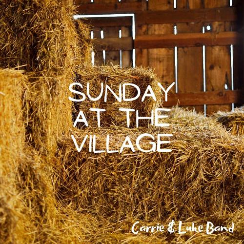 Sunday at the Village