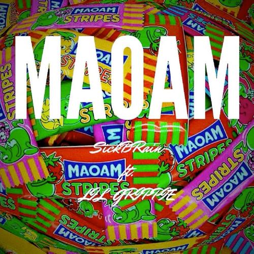 MAOAM (feat. LIL GRIPPIE) [Explicit]
