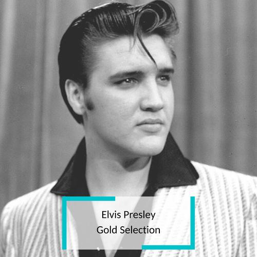 Elvis Presley - Gold Selection