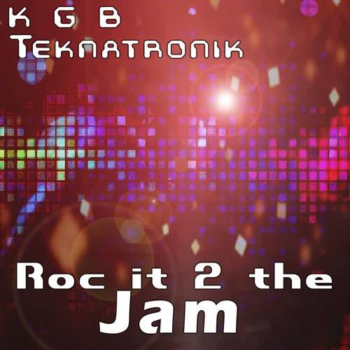 Roc It 2 The Jam