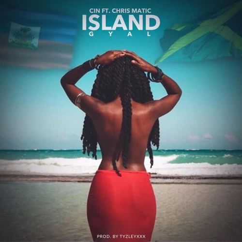 Island Gyal (feat. Chris Matic)