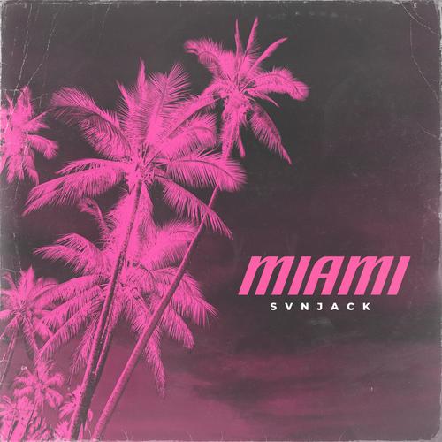 Miami (Explicit)