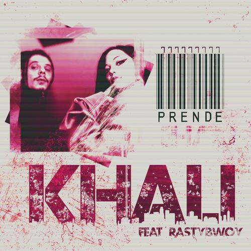 Prende (feat. RastyBwoy) [Explicit]