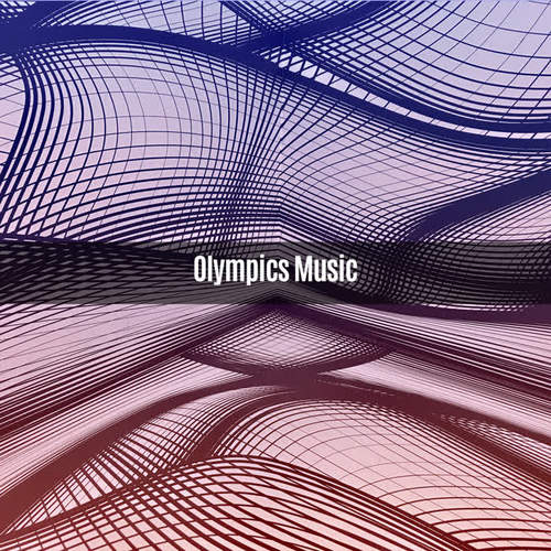 OLYMPICS MUSIC