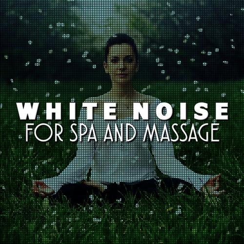 White Noise for Spa and Massage