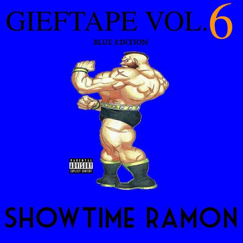 Gieftape, Vol. 6 (Blue Edition) [Explicit]