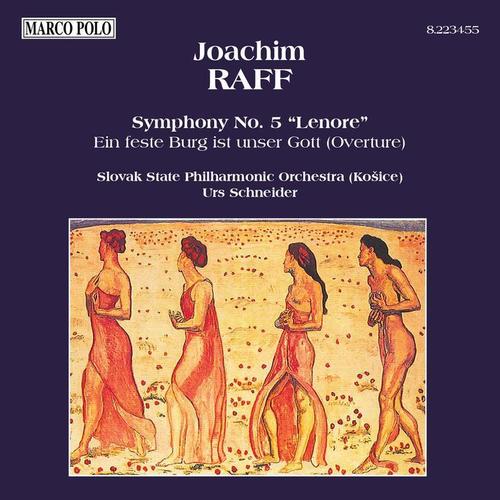 RAFF: Symphony No. 5, 'Lenore'