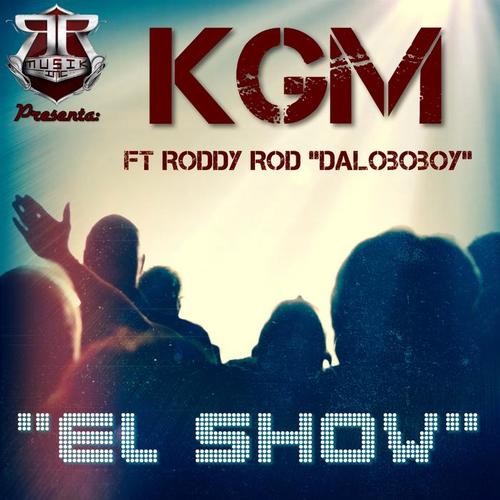 El Show (feat. Roddy Rod da LoBo BoY)