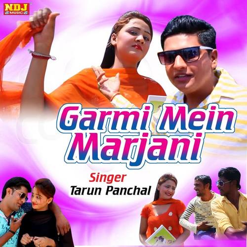 Garmi Mein Marjani