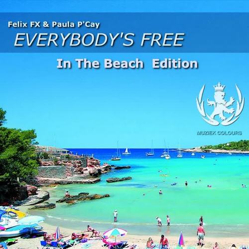 Everybody's Free ( In The Beach Edition )