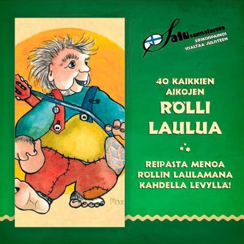 40 kaikkien aikojen Rölli-laulua