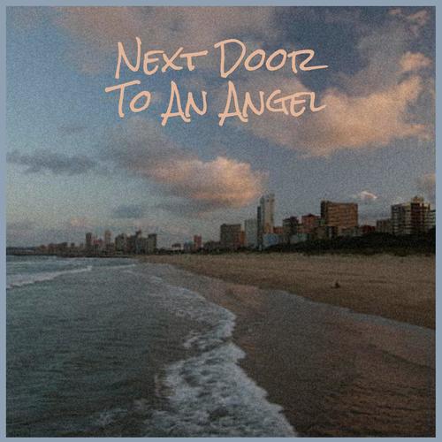 Next Door To An Angel