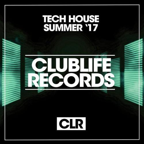 Tech House (Summer '17)