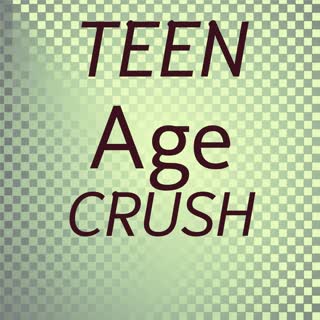 Teen Age Crush