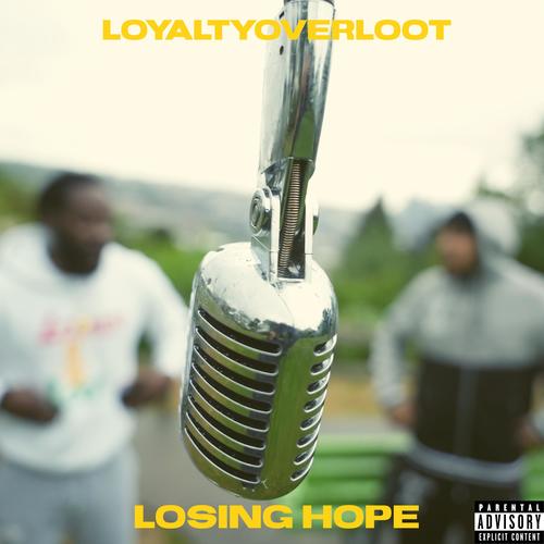 Losing Hope (Explicit)