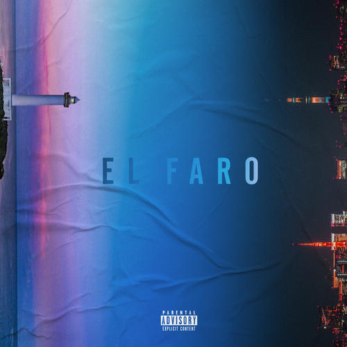 EL FARO (Explicit)