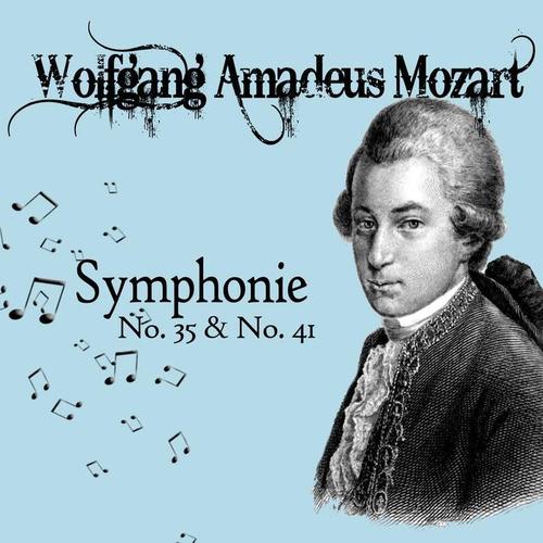 Wolfgang Amadeus Mozart / Symphonie No. 35 & No. 41