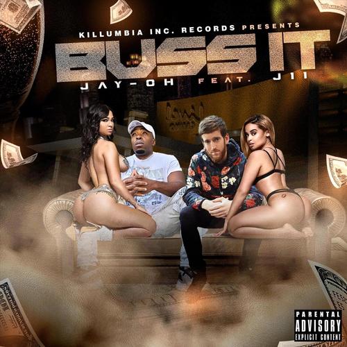 Buss It (feat. J11) [Explicit]