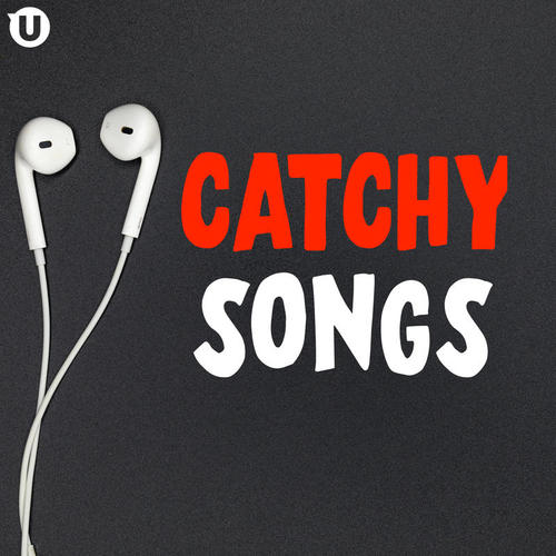 Catchy Songs (Explicit)