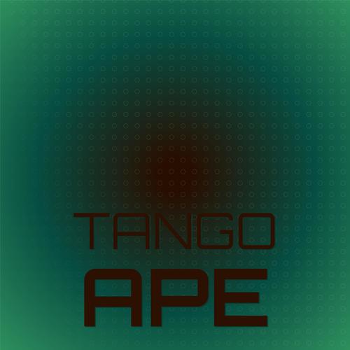 Tango Ape