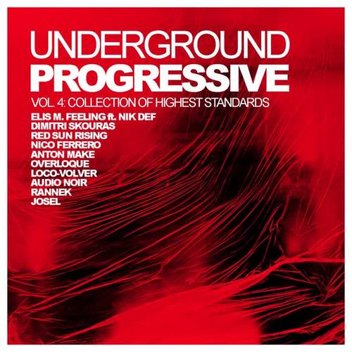 Underground Progressive, Vol. 4: Collection Of Highest Standards